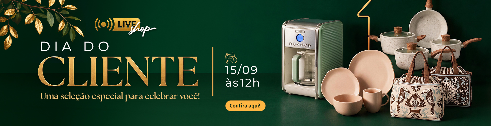 LIVE SHOP -  DIA DO CLIENTE 15.09